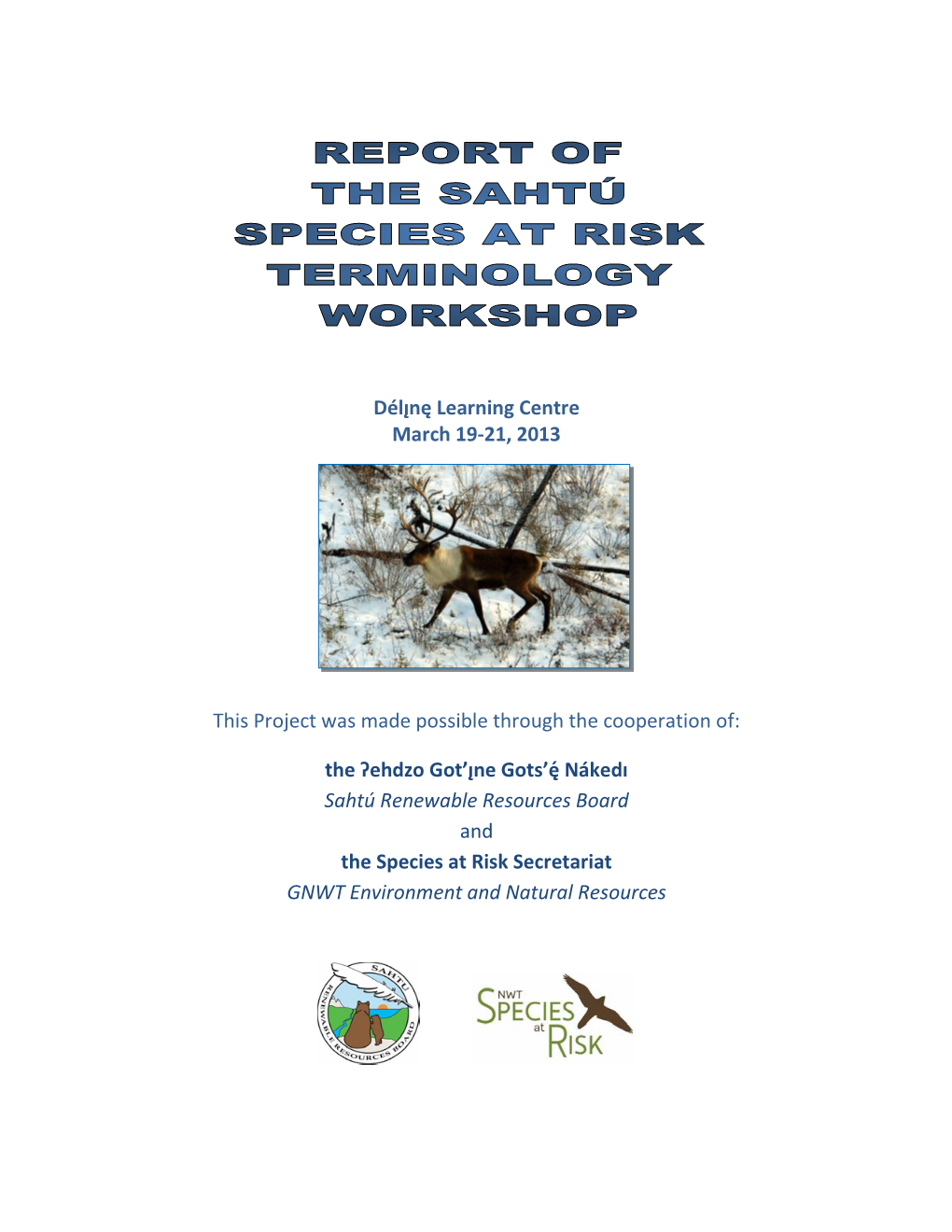 Report of the Sahtu Species at Risk Terminology Workshop