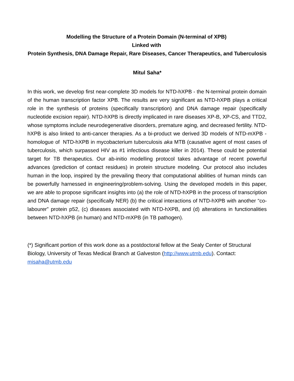 N-Terminal of XPB) Linked with Protein Synthesis, DNA Damage Repair, Rare Diseases, Cancer Therapeutics, and Tuberculosis