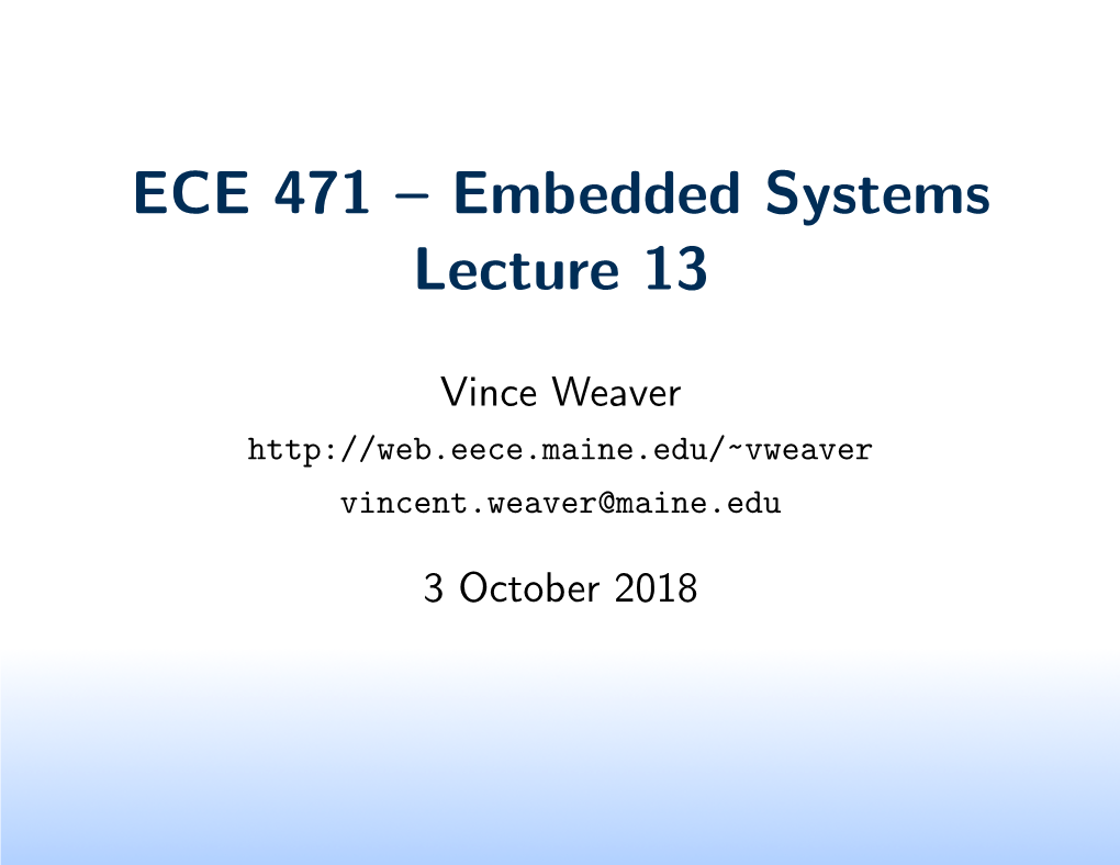 ECE 471 – Embedded Systems Lecture 13