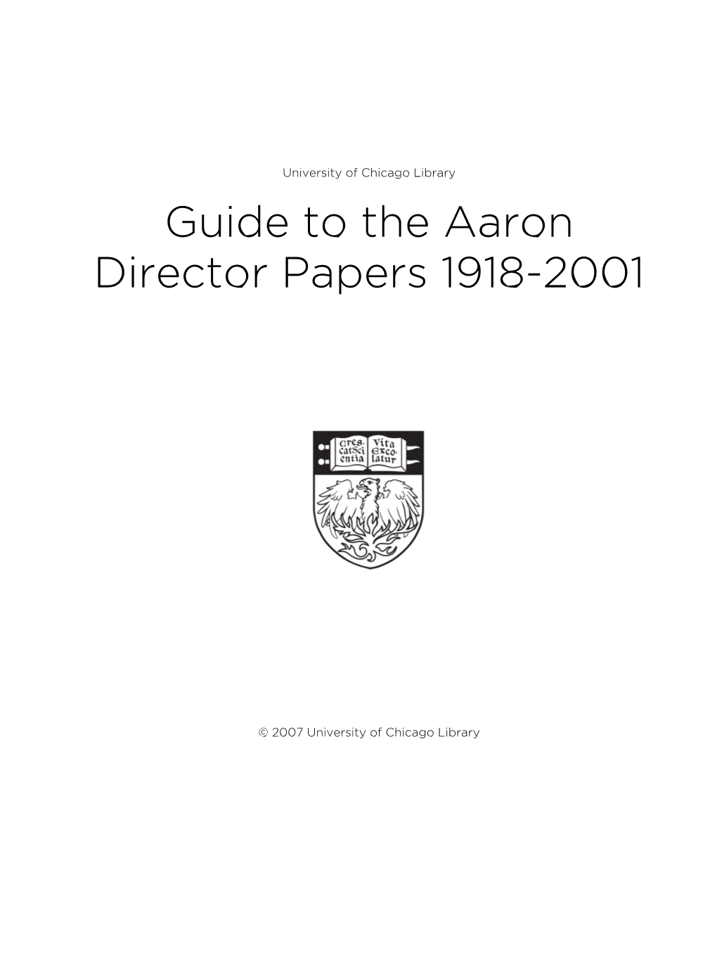 Guide to the Aaron Director Papers 1918-2001