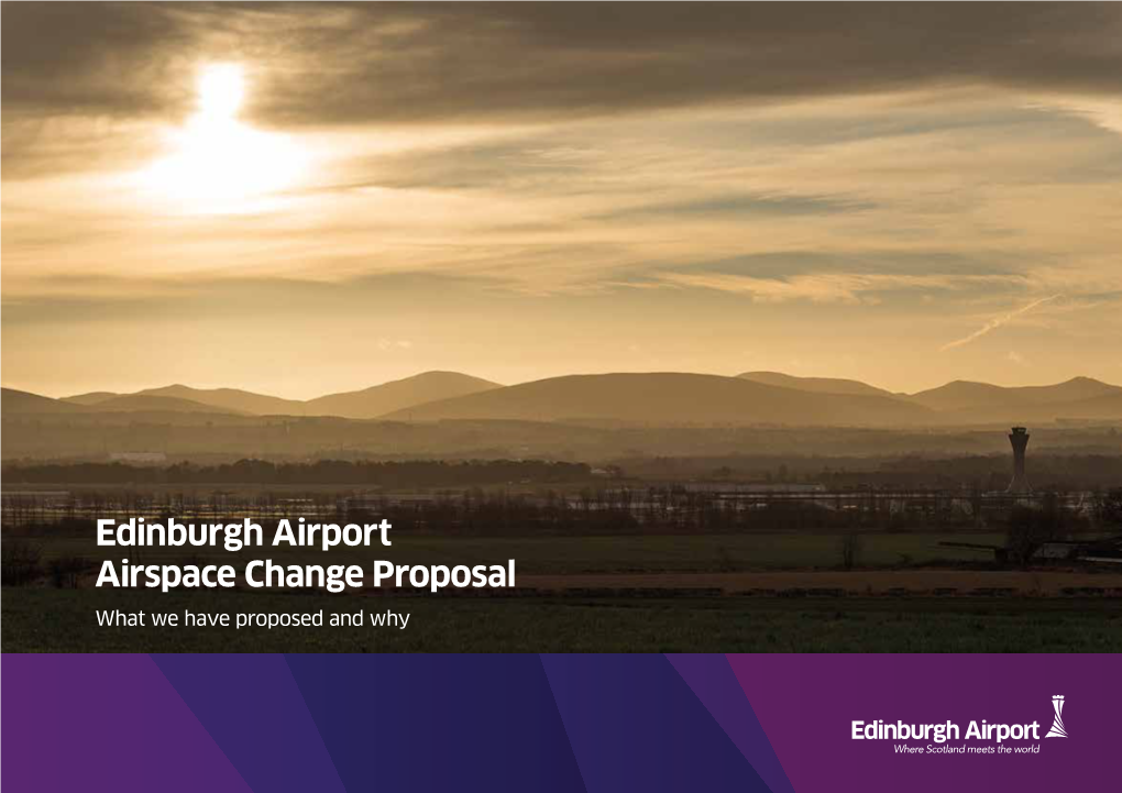 Edinburgh Airport Airspace Change Proposal What We Have Proposed and Why