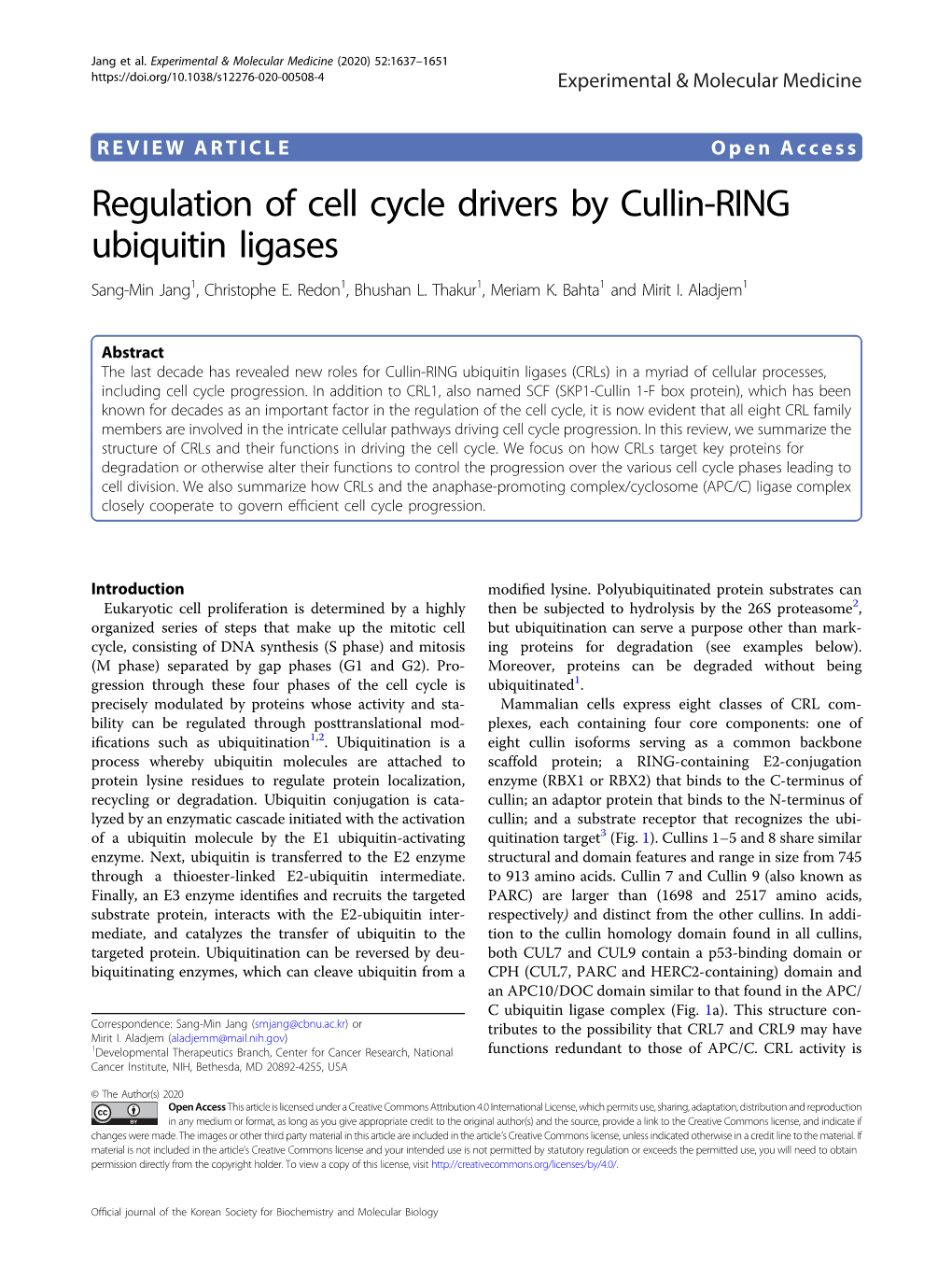 Regulation of Cell Cycle Drivers by Cullin-RING Ubiquitin Ligases Sang-Min Jang1, Christophe E