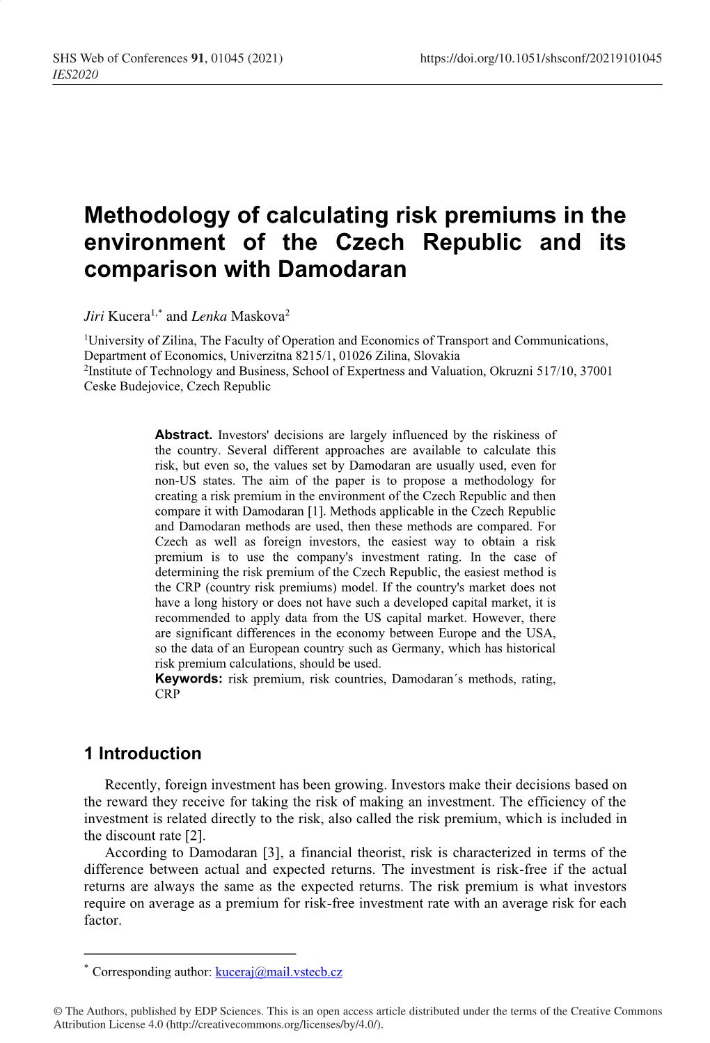 Methodology of Calculating Risk Premiums in the Environment of the Czech Republic and Its Comparison with Damodaran