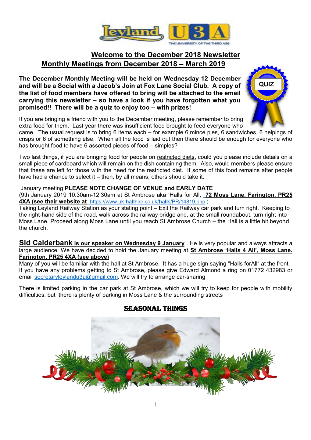 The December 2018 Newsletter Monthly Meetings from December 2018 – March 2019