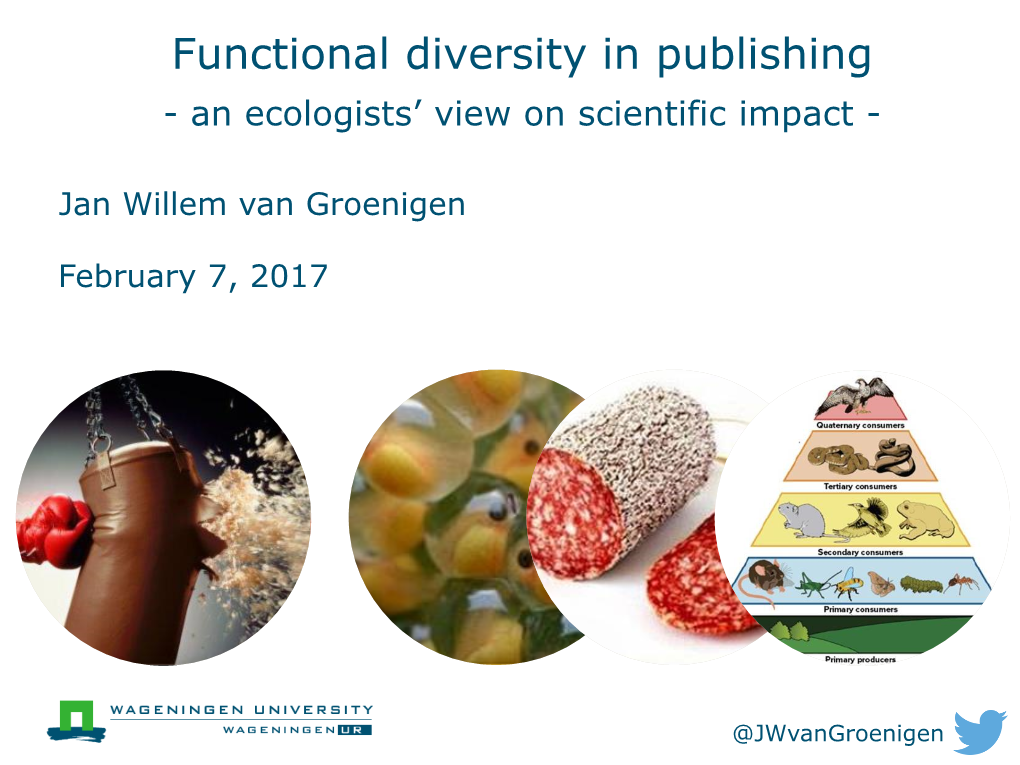 Functional Diversity in Publishing - an Ecologists’ View on Scientific Impact