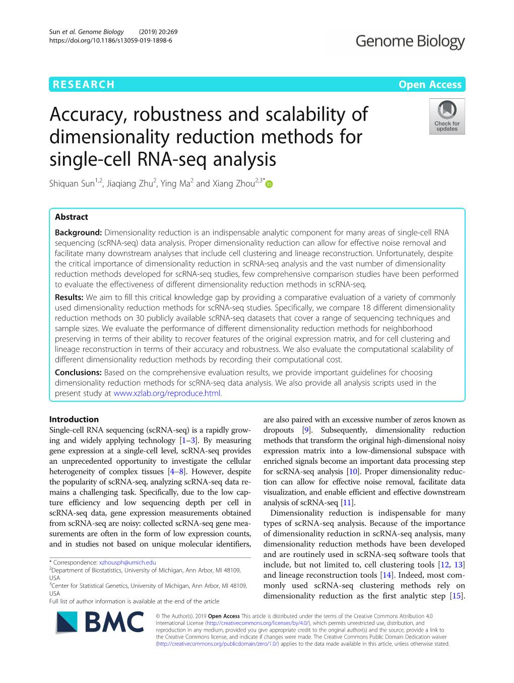 Accuracy, Robustness and Scalability of Dimensionality Reduction Methods for Single-Cell RNA-Seq Analysis Shiquan Sun1,2, Jiaqiang Zhu2, Ying Ma2 and Xiang Zhou2,3*