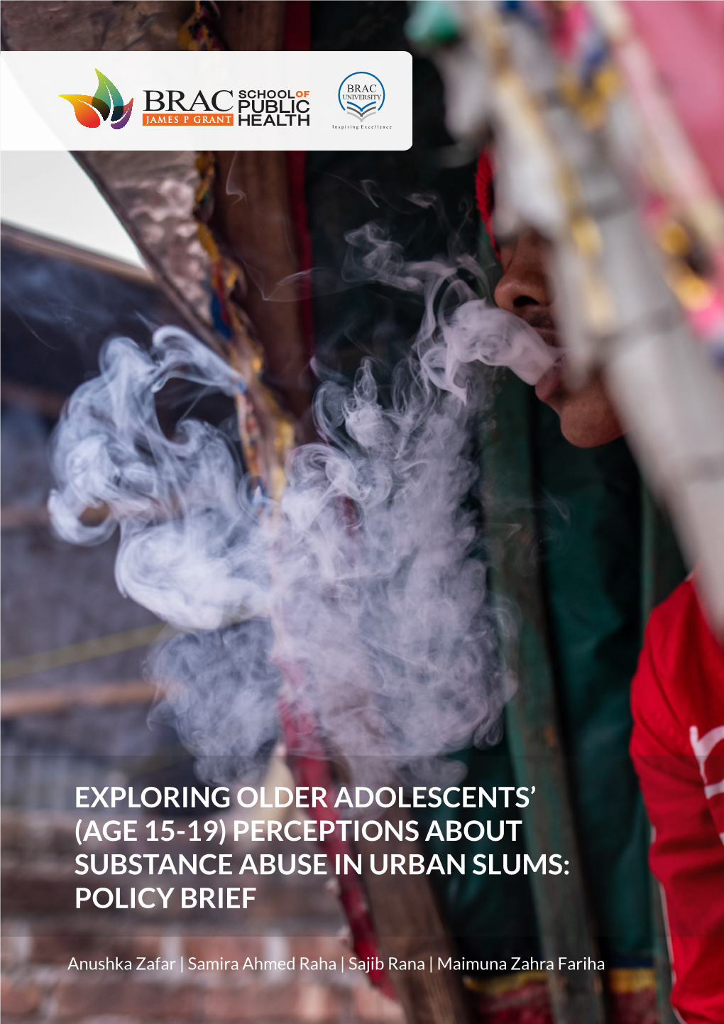 Perceptions About Substance Abuse in Urban Slums: Policy Brief