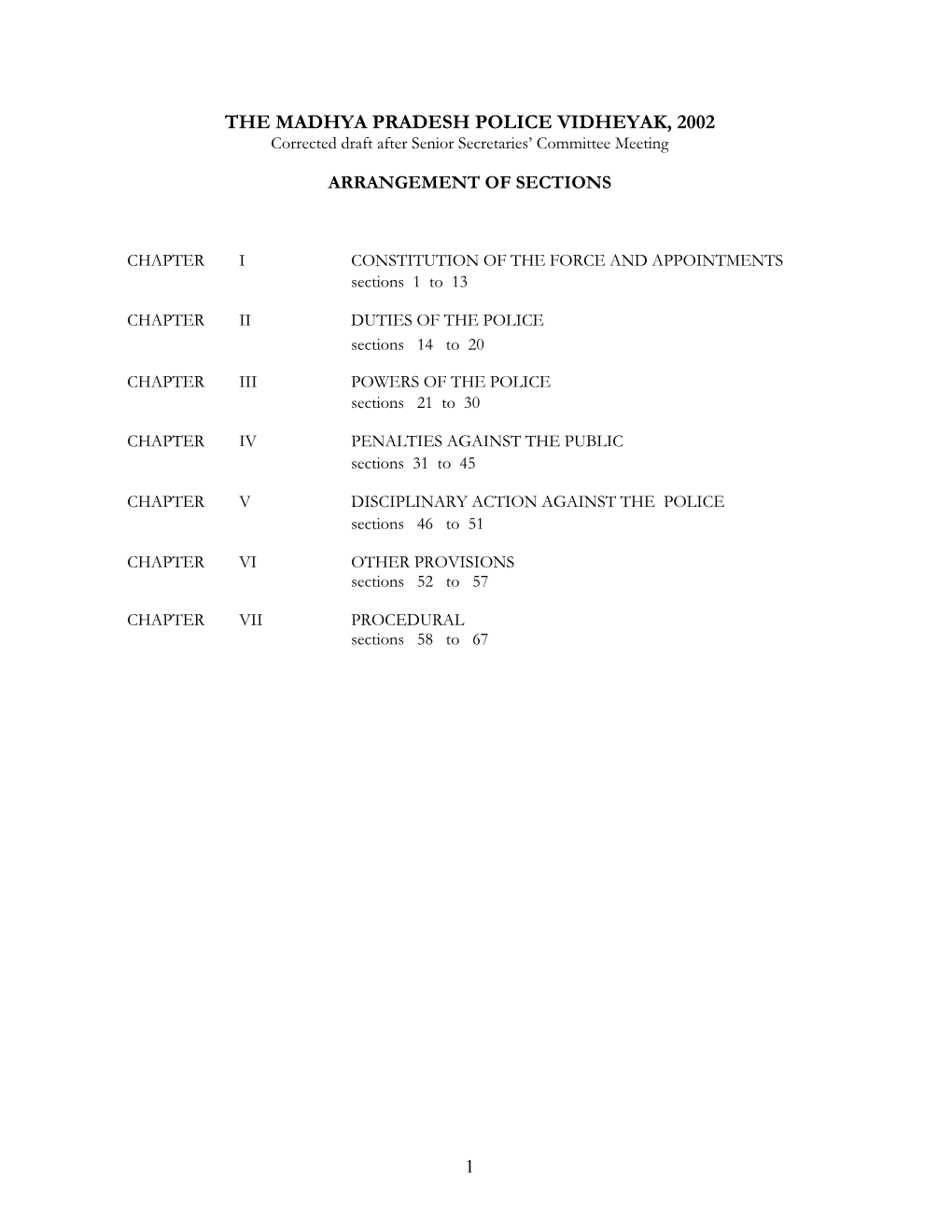 THE MADHYA PRADESH POLICE VIDHEYAK, 2002 Corrected Draft After Senior Secretaries’ Committee Meeting