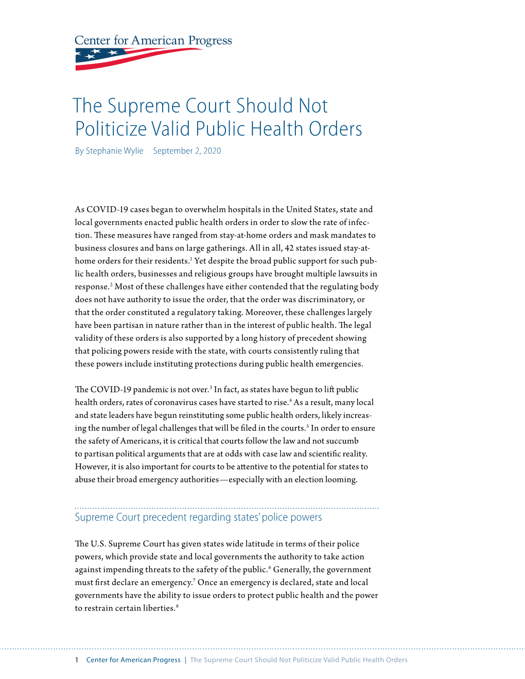 The Supreme Court Should Not Politicize Valid Public Health Orders by Stephanie Wylie September 2, 2020