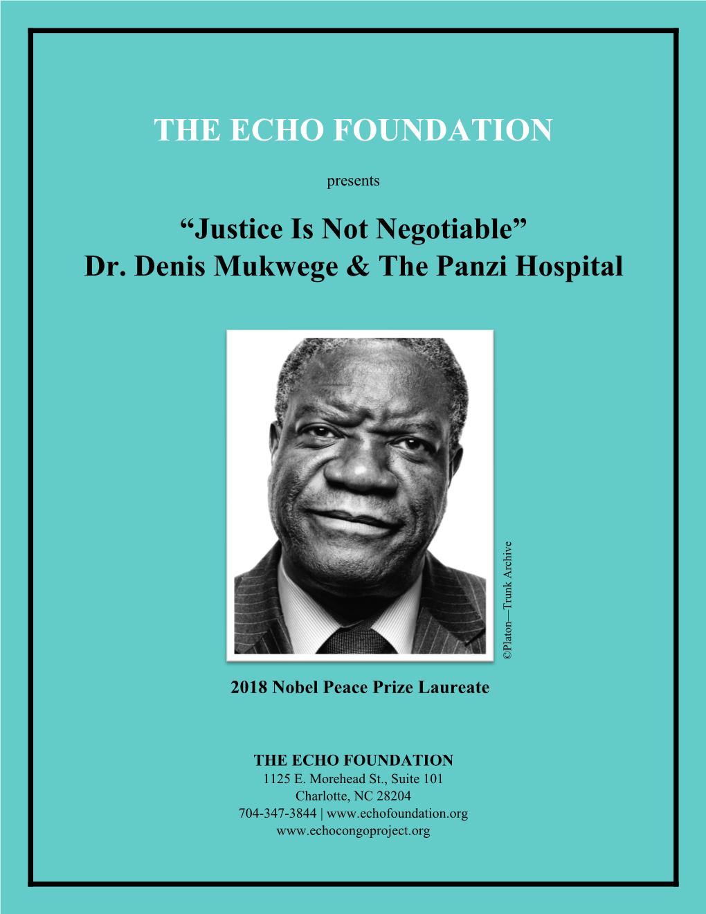 Dr. Denis Mukwege & the Panzi Hospital