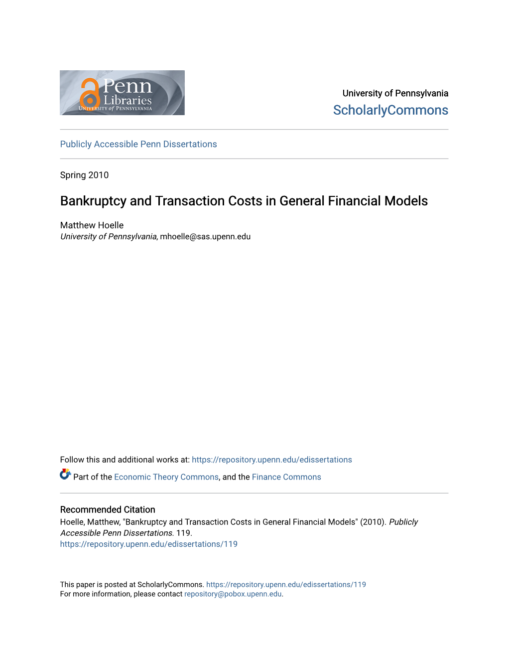 Bankruptcy and Transaction Costs in General Financial Models