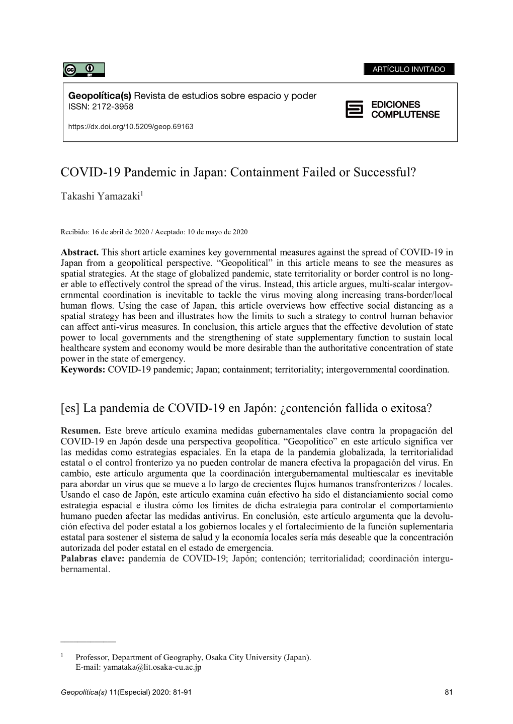 COVID-19 Pandemic in Japan: Containment Failed Or Successful?