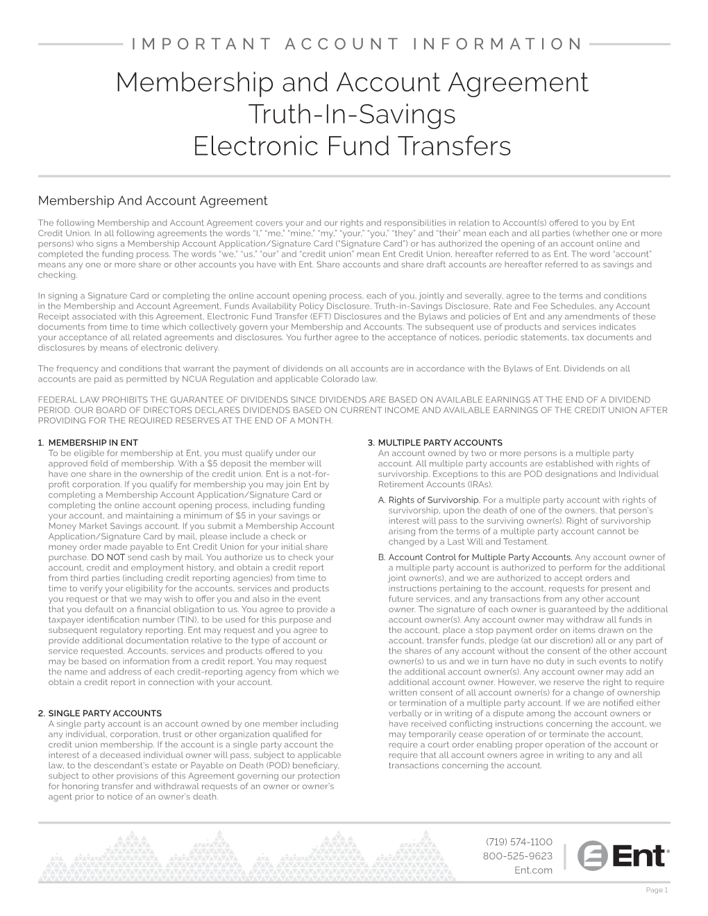 Membership and Account Agreement Truth-In-Savings Electronic Fund Transfers