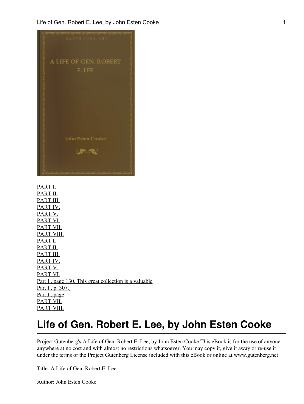 A Life of Gen. Robert E. Lee, by John Esten Cooke This Ebook Is for the Use of Anyone Anywhere at No Cost and with Almost No Restrictions Whatsoever