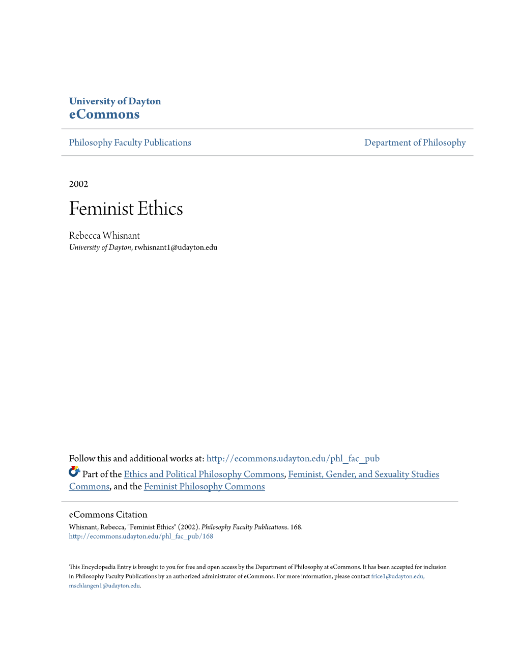 Feminist Ethics Rebecca Whisnant University of Dayton, Rwhisnant1@Udayton.Edu