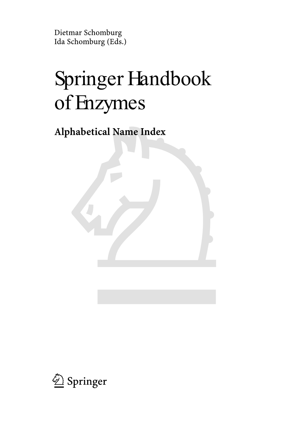 Springer Handbook of Enzymes