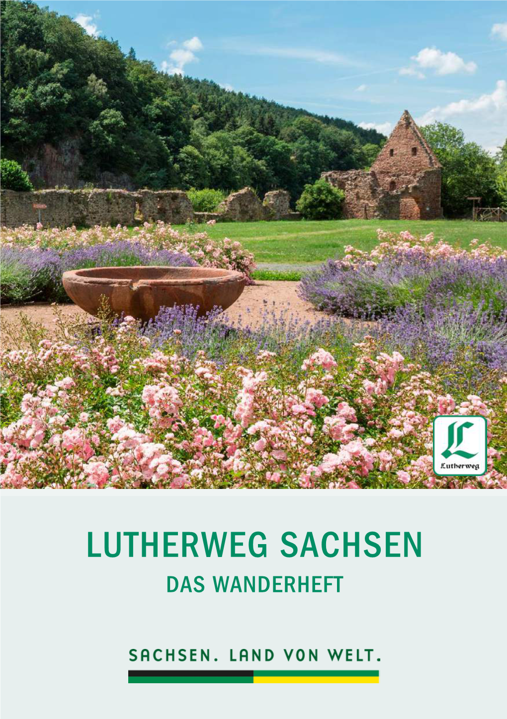 LUTHERWEG SACHSEN DAS WANDERHEFT Herzlich Willkommen Am Lutherweg Sachsen