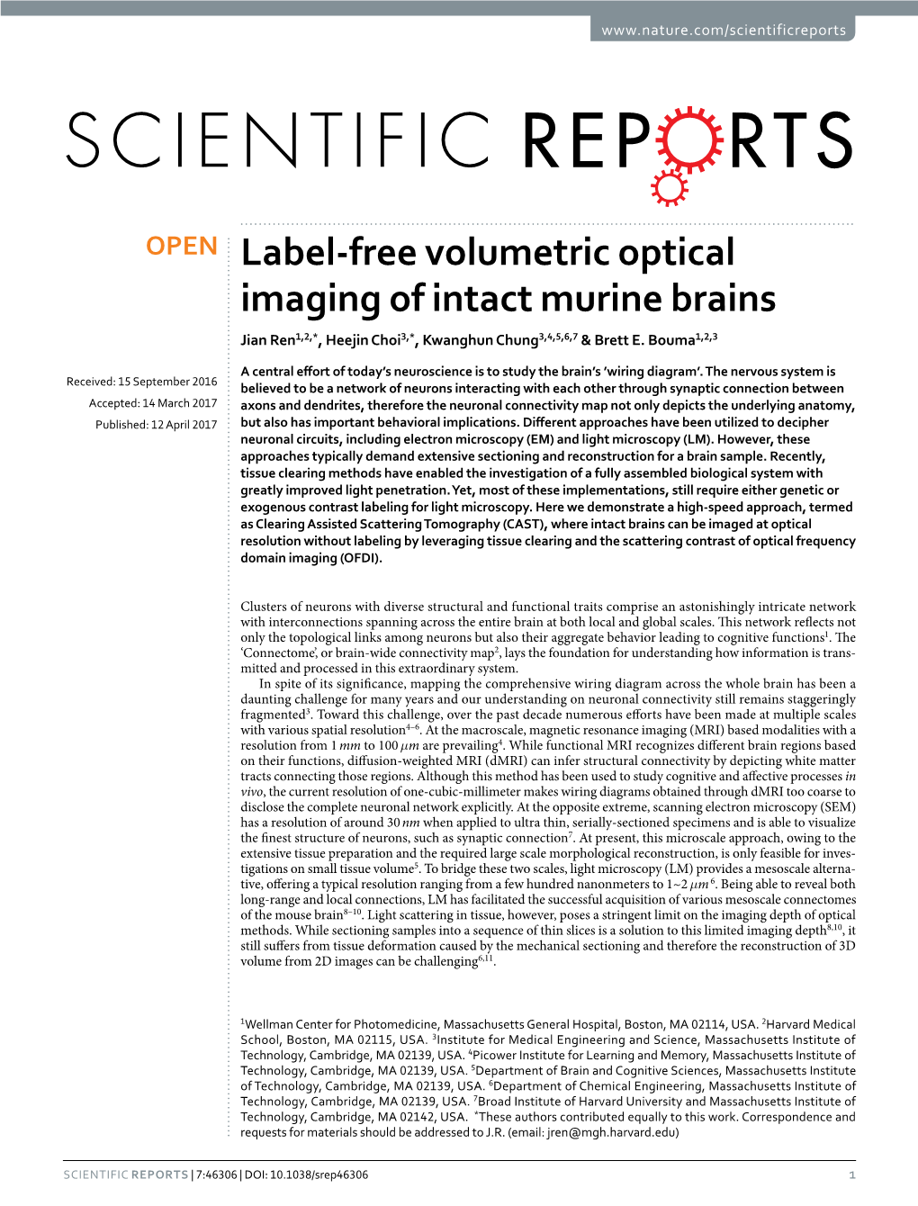 Label-Free Volumetric Optical Imaging of Intact Murine Brains Jian Ren1,2,*, Heejin Choi3,*, Kwanghun Chung3,4,5,6,7 & Brett E