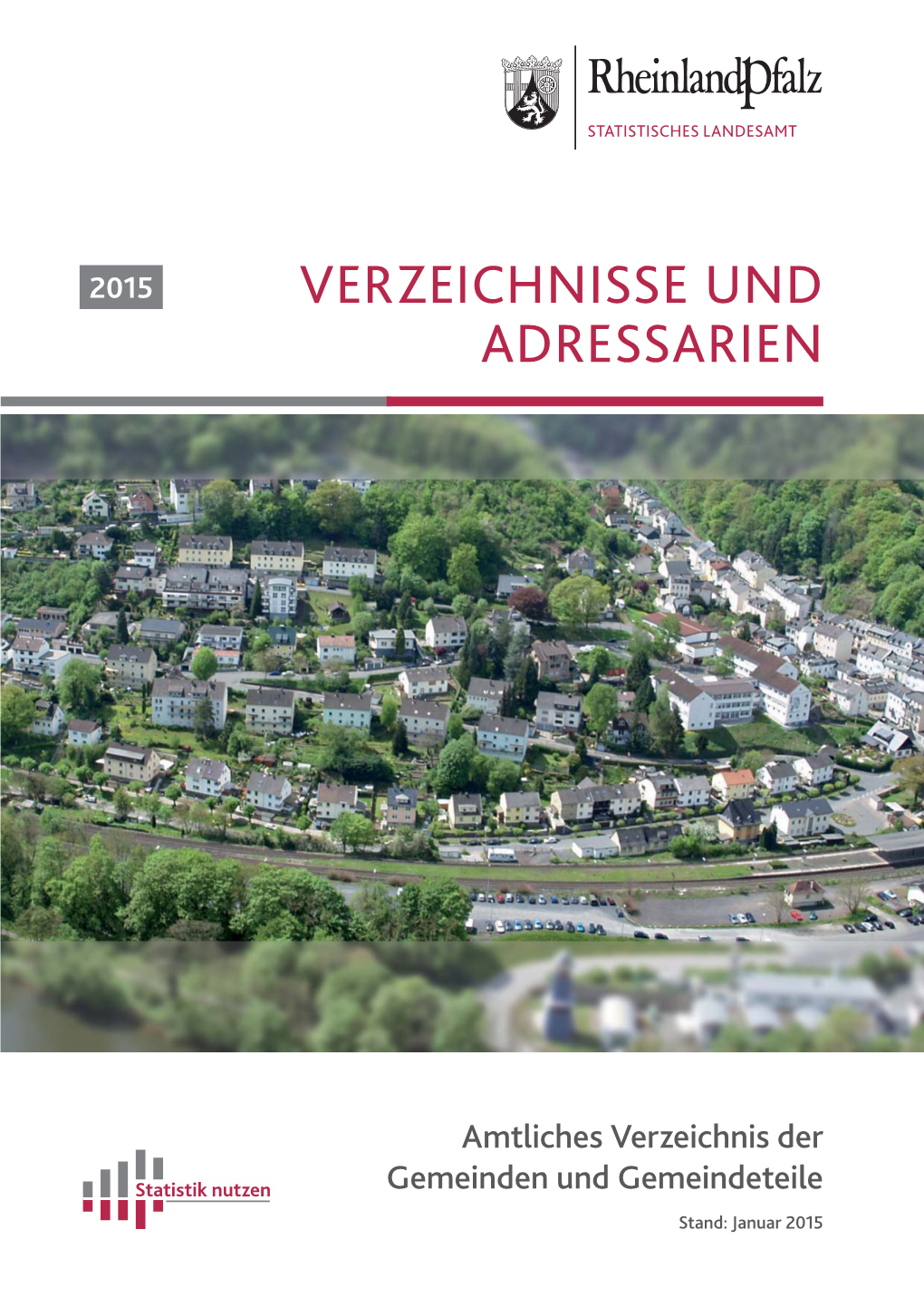 Amtliches Verzeichnis Der Gemeinden Und Gemeindeteile 2015