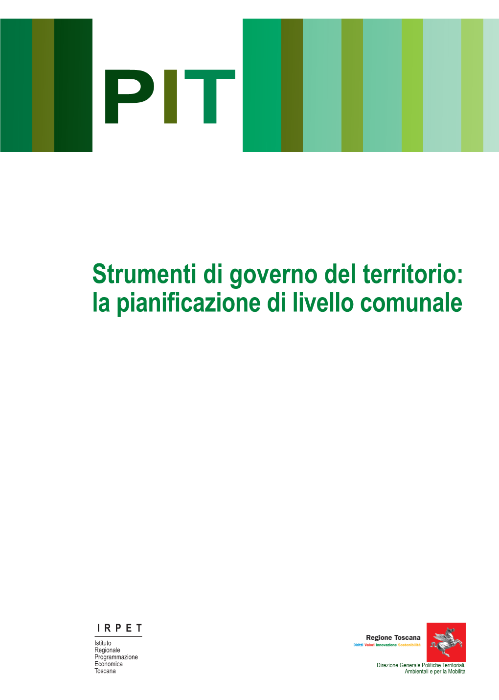 Strumenti Di Governo Del Territorio: La Pianificazione Di Livello Comunale