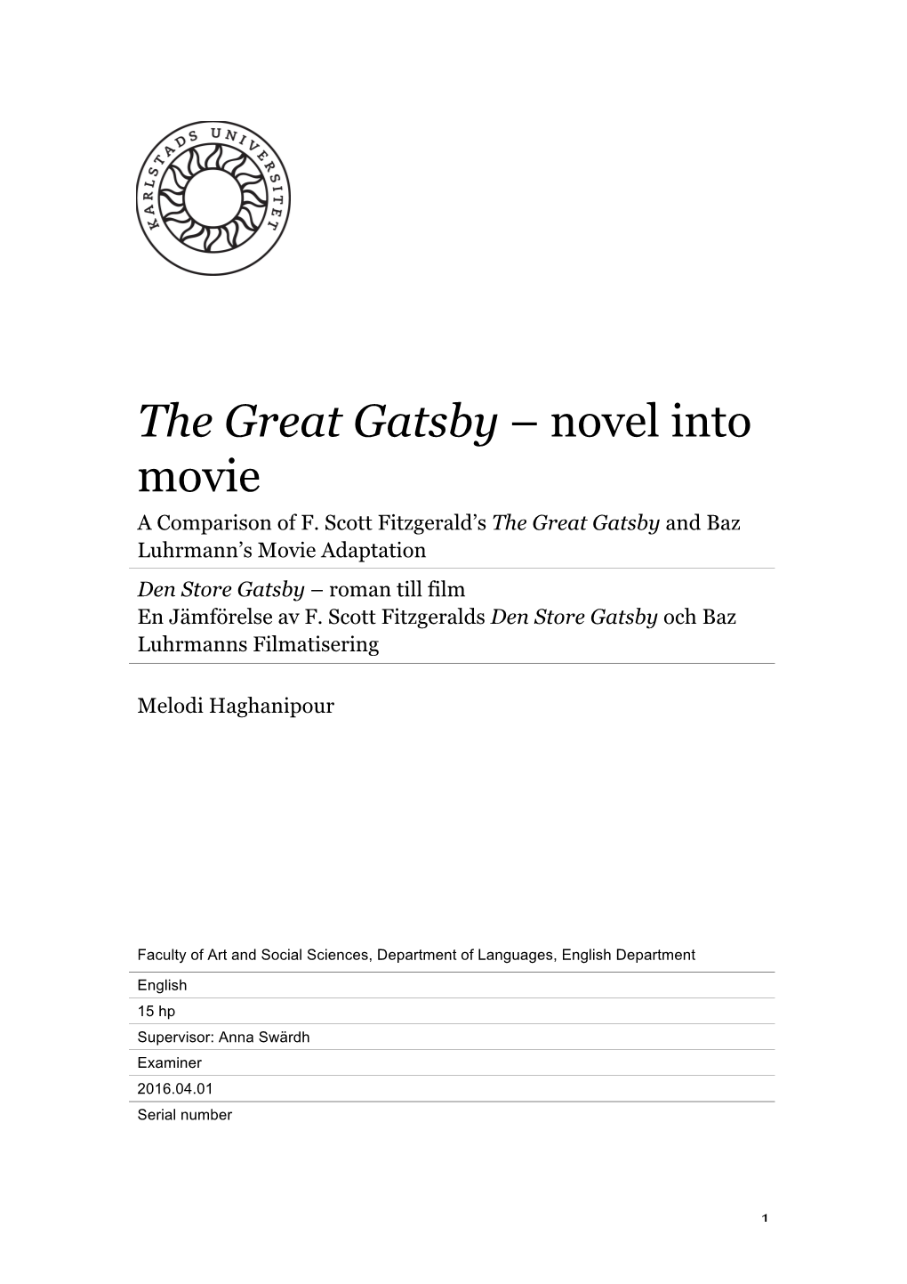 The Great Gatsby – Novel Into Movie a Comparison of F