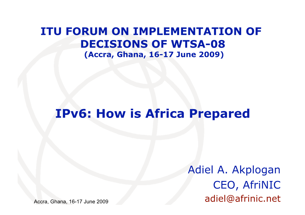 Ipv6: How Is Africa Prepared
