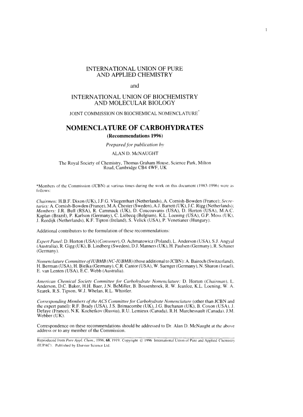 NOMENCLATURE of CARBOHYDRATES (Recommendations 1996) Prepared Jot Publication by ALAN D