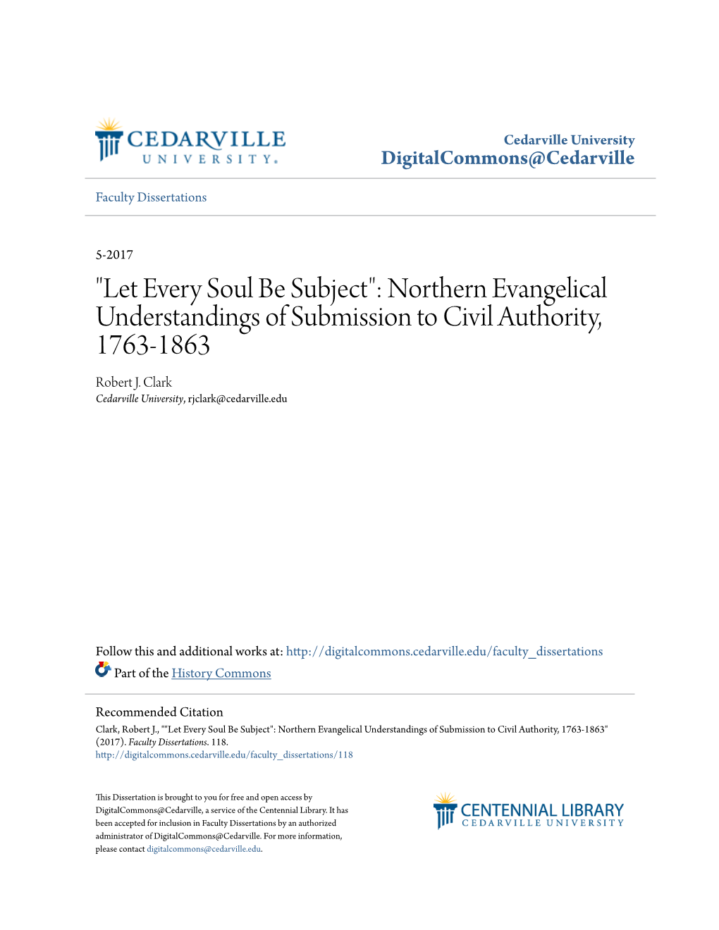 Northern Evangelical Understandings of Submission to Civil Authority, 1763-1863 Robert J