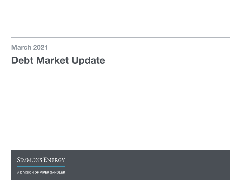 March 2021 Debt Market Update