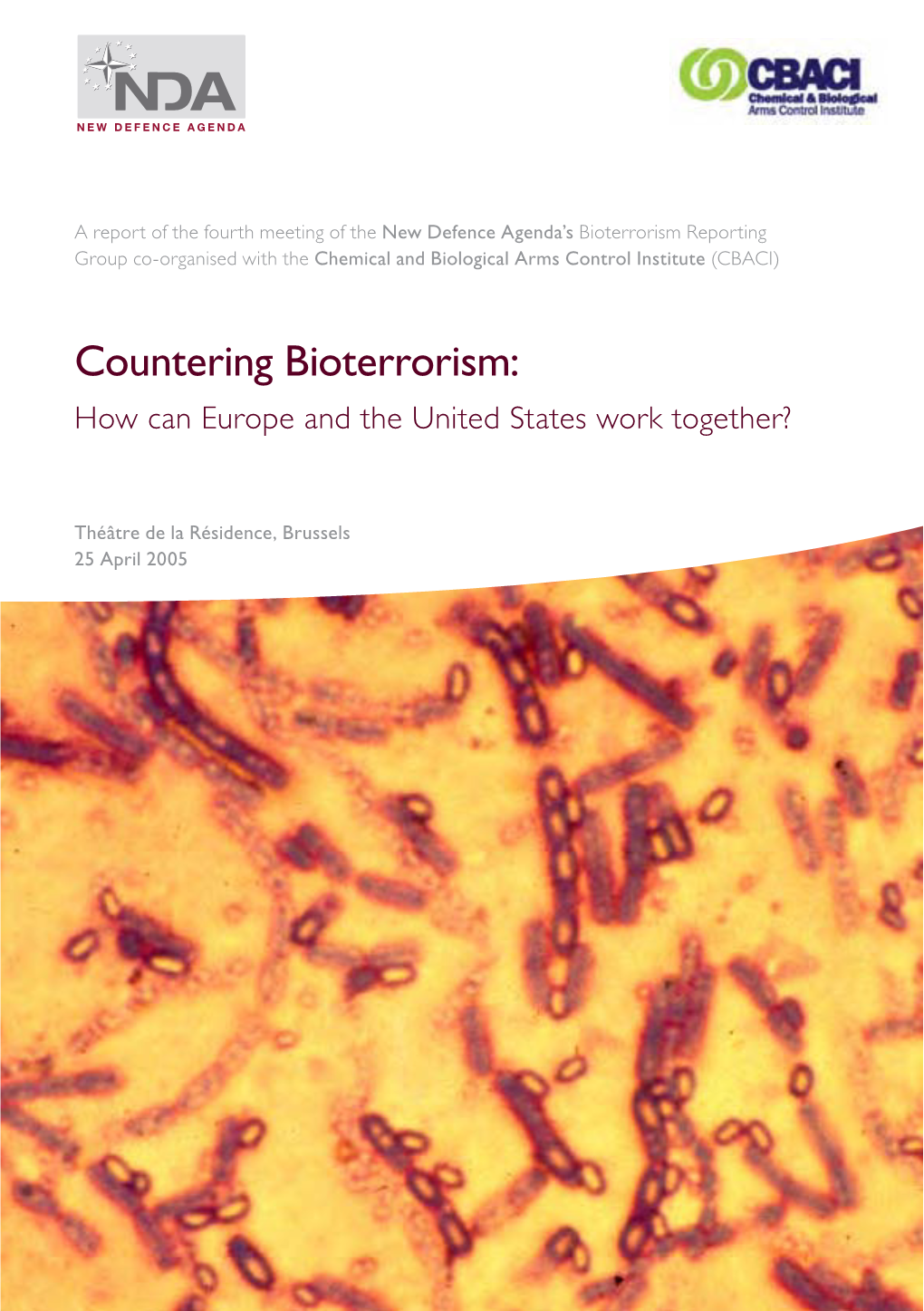 Countering Bioterrorism: How Can Europe and the United States Work Together?