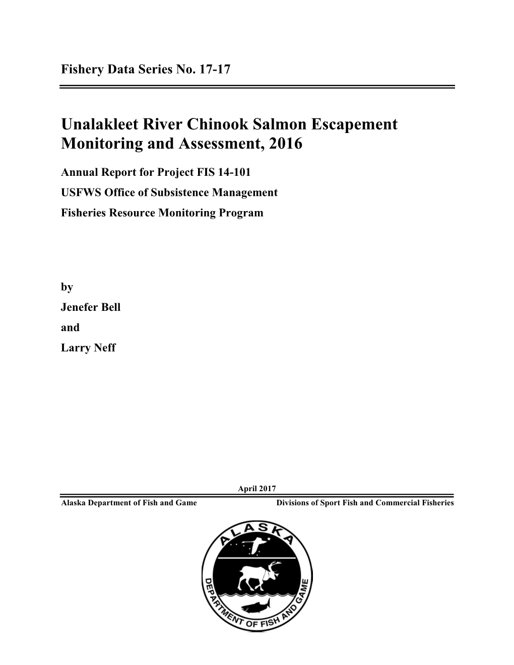Unalakleet River Chinook Salmon Escapement Monitoring and Assessment, 2016