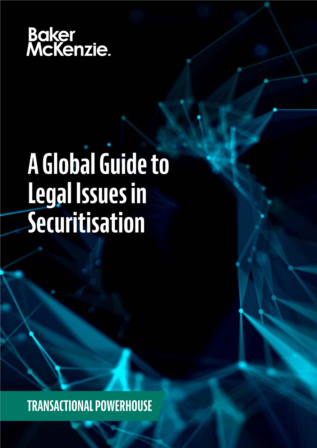 A Global Guide to Legal Issues in Securitisation