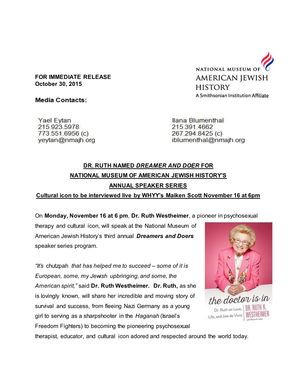 FOR IMMEDIATE RELEASE October 30, 2015 DR. RUTH NAMED