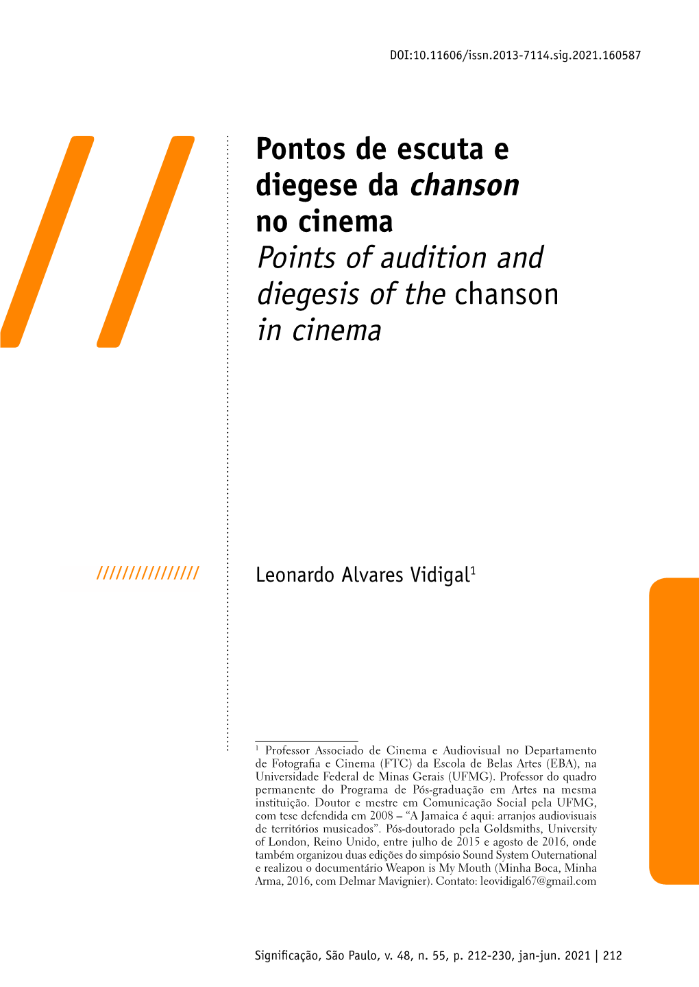 Pontos De Escuta E Diegese Da Chanson No Cinema Points of Audition and Diegesis of the Chanson // in Cinema