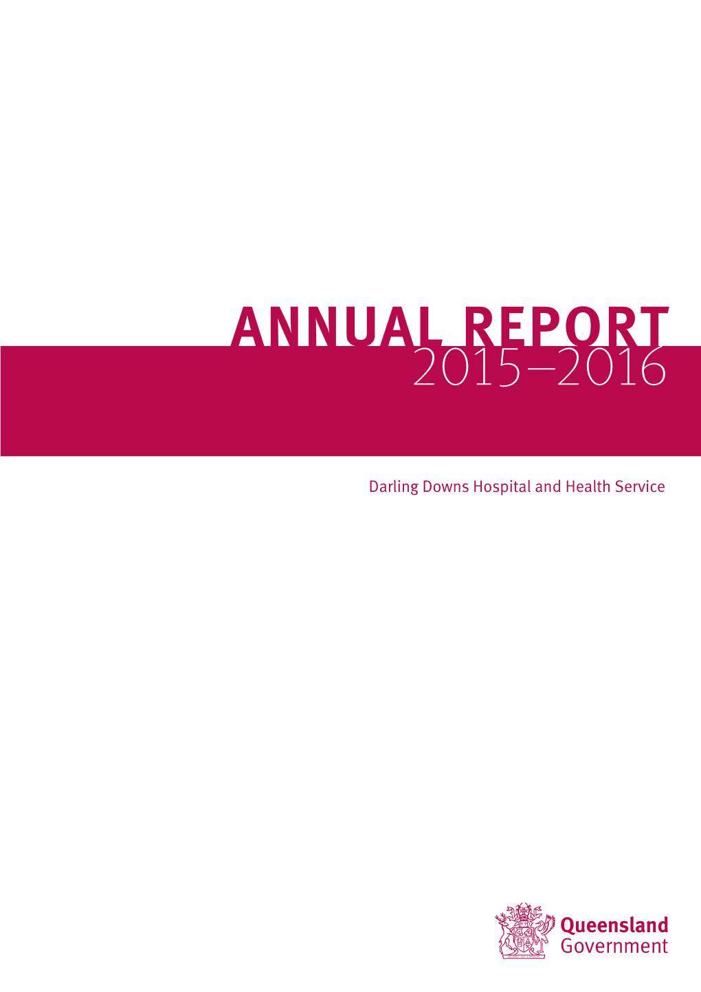Darling Downs Hospital and Health Service Annual Report 2015-2016