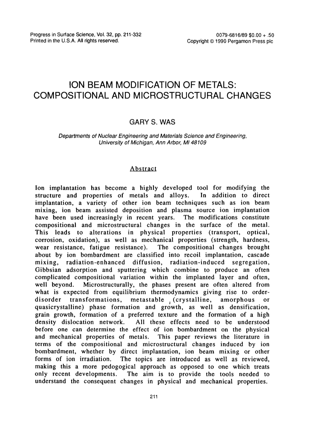 Ion Beam Modification of Metals: Compositional and Microstructural Changes