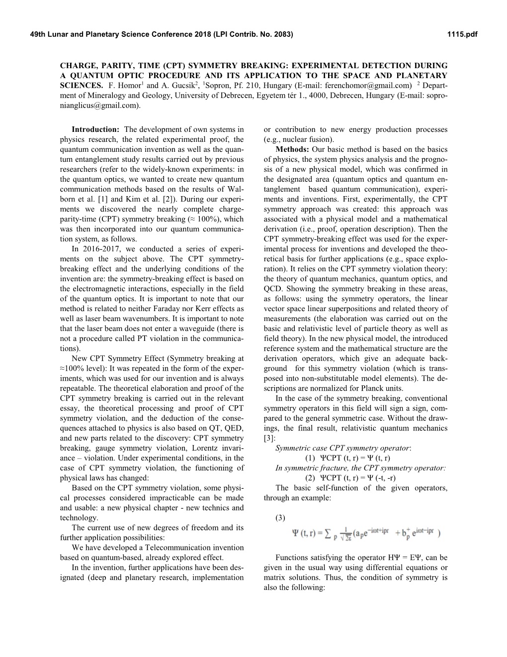 Charge, Parity, Time (Cpt) Symmetry Breaking: Experimental Detection During a Quantum Optic Procedure and Its Application to the Space and Planetary Sciences