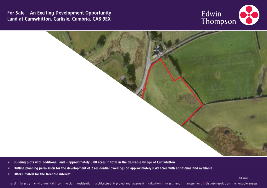 An Exciting Development Opportunity Land at Cumwhitton, Carlisle, Cumbria, CA8 9EX