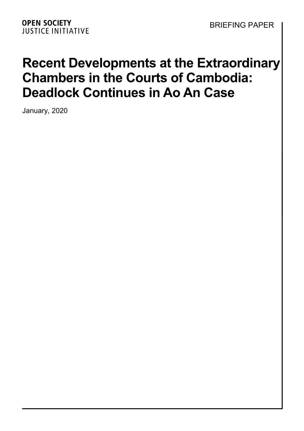 Recent Developments at the Extraordinary Chambers in the Courts of Cambodia: Deadlock Continues in Ao an Case