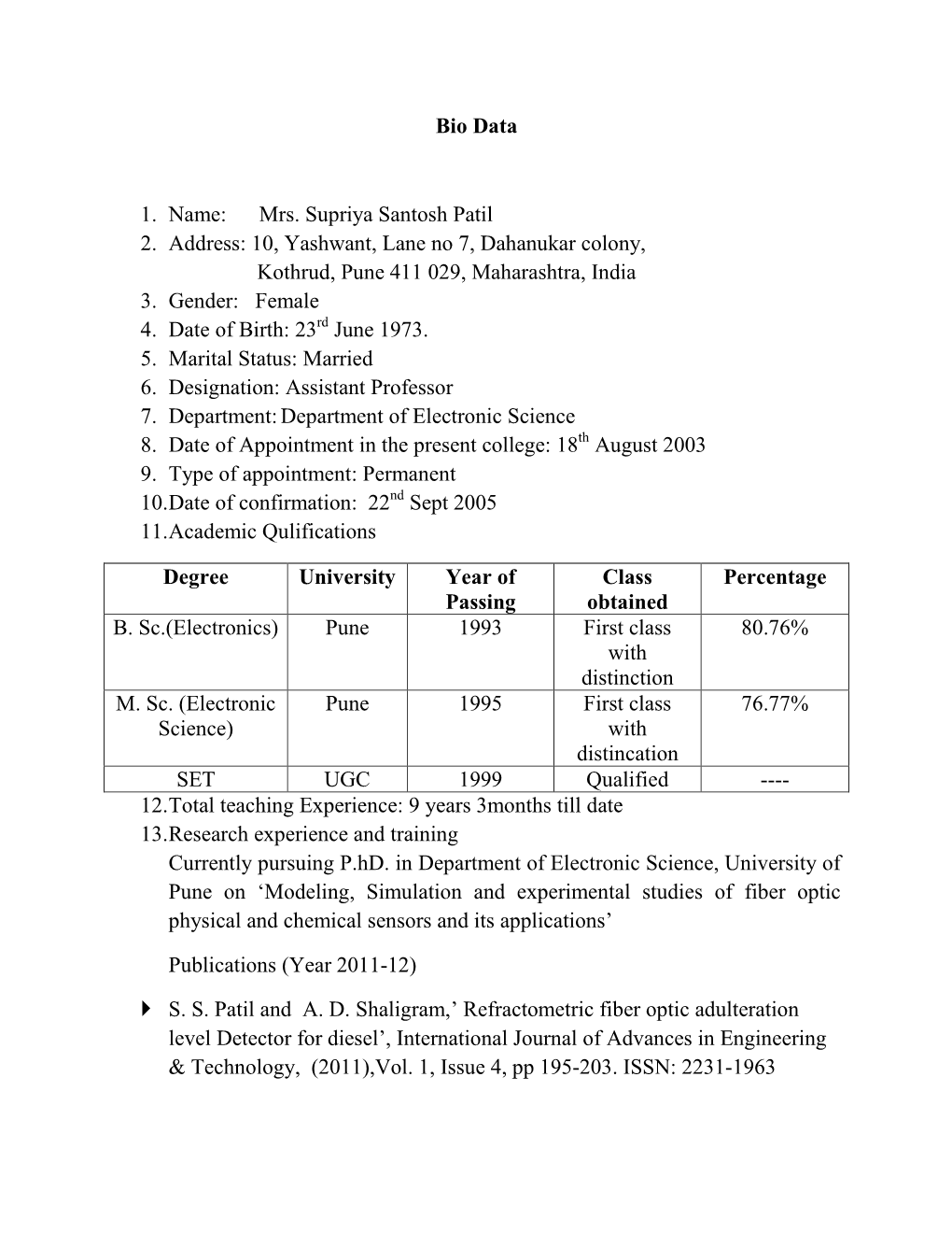 Bio Data SSP