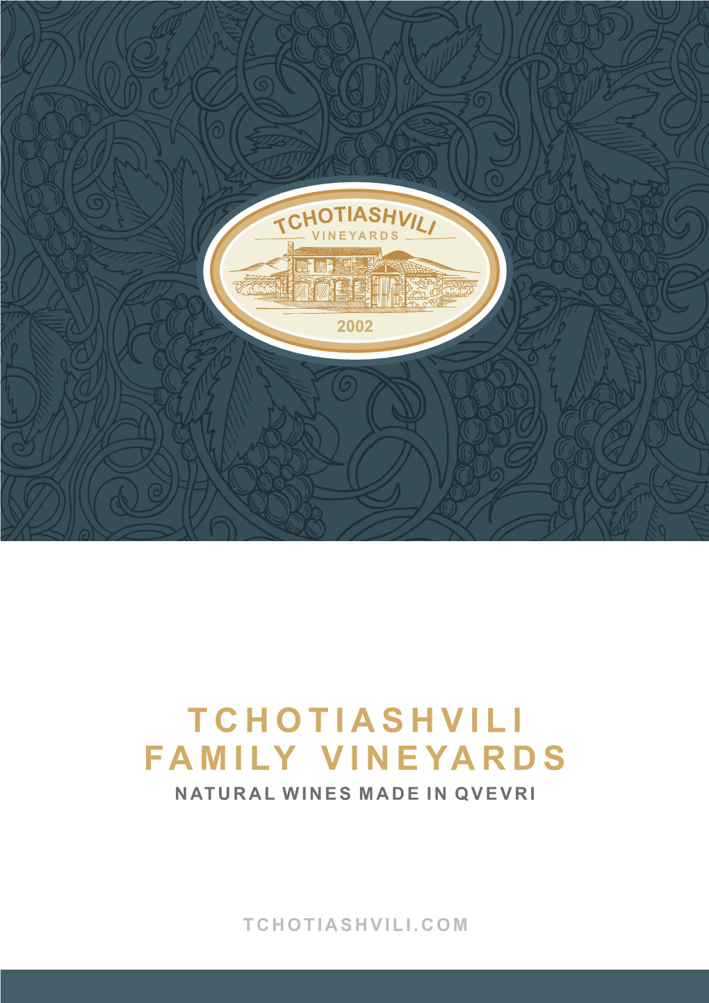 Tchotiashvili Family Vineyards