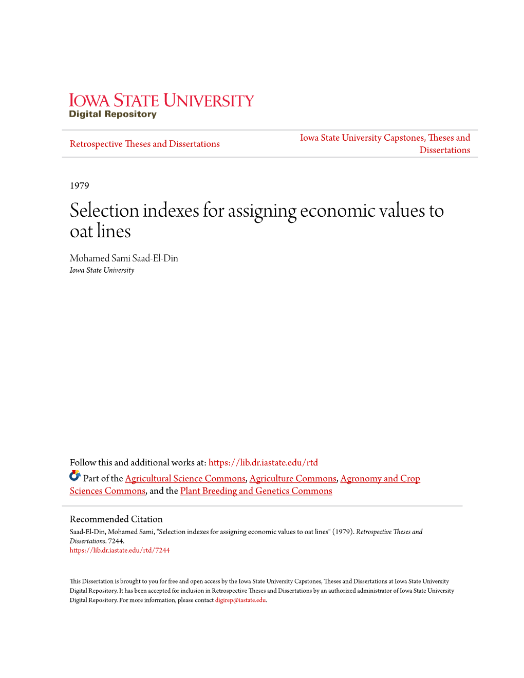 Selection Indexes for Assigning Economic Values to Oat Lines Mohamed Sami Saad-El-Din Iowa State University