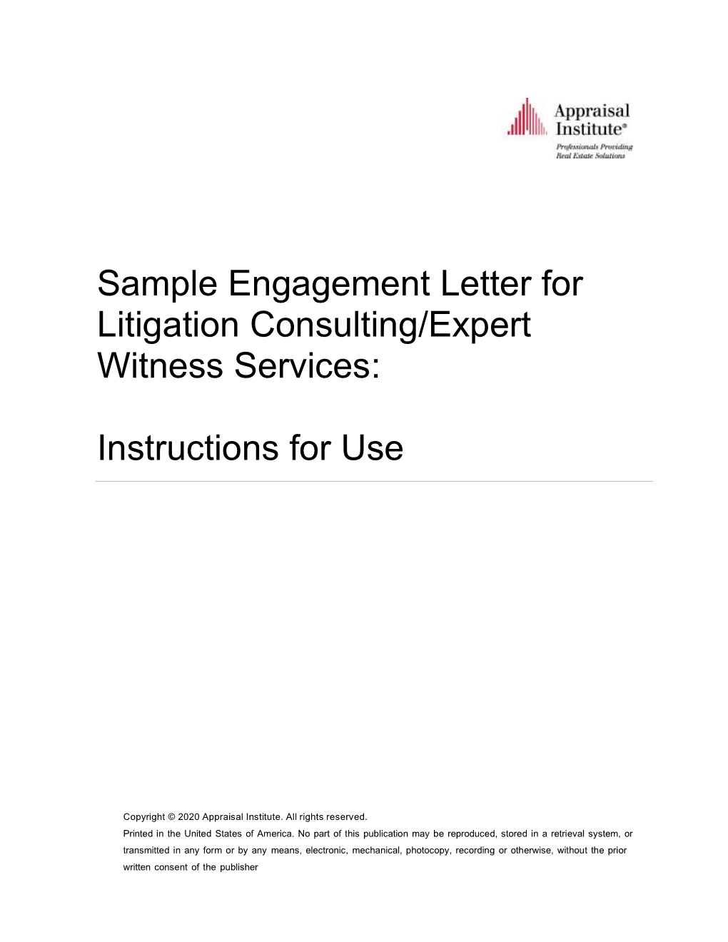 Sample Engagement Letter for Litigation Consulting/Expert Witness Services: Instructions for Use