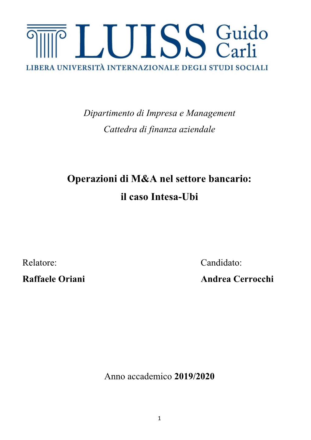 Operazioni Di M&A Nel Settore Bancario: Il Caso Intesa-Ubi