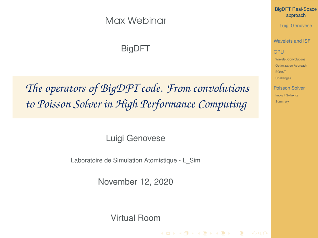 The Operators of Bigdft Code. from Convolutions to Poisson Solver in High Performance Computing