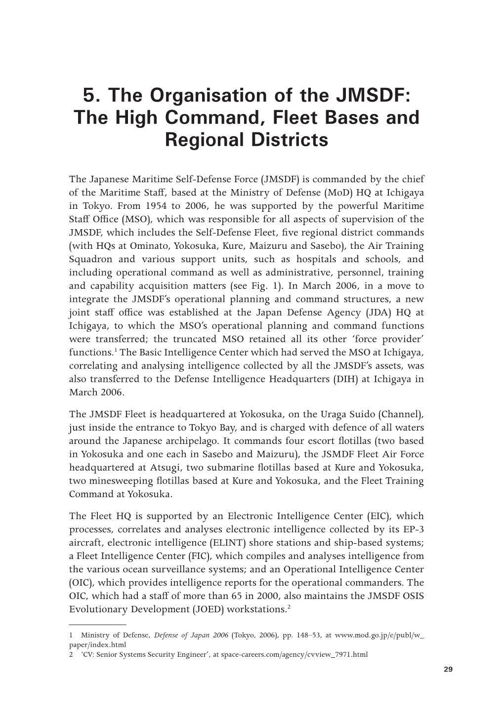 5. the Organisation of the JMSDF: the High Command, Fleet Bases and Regional Districts