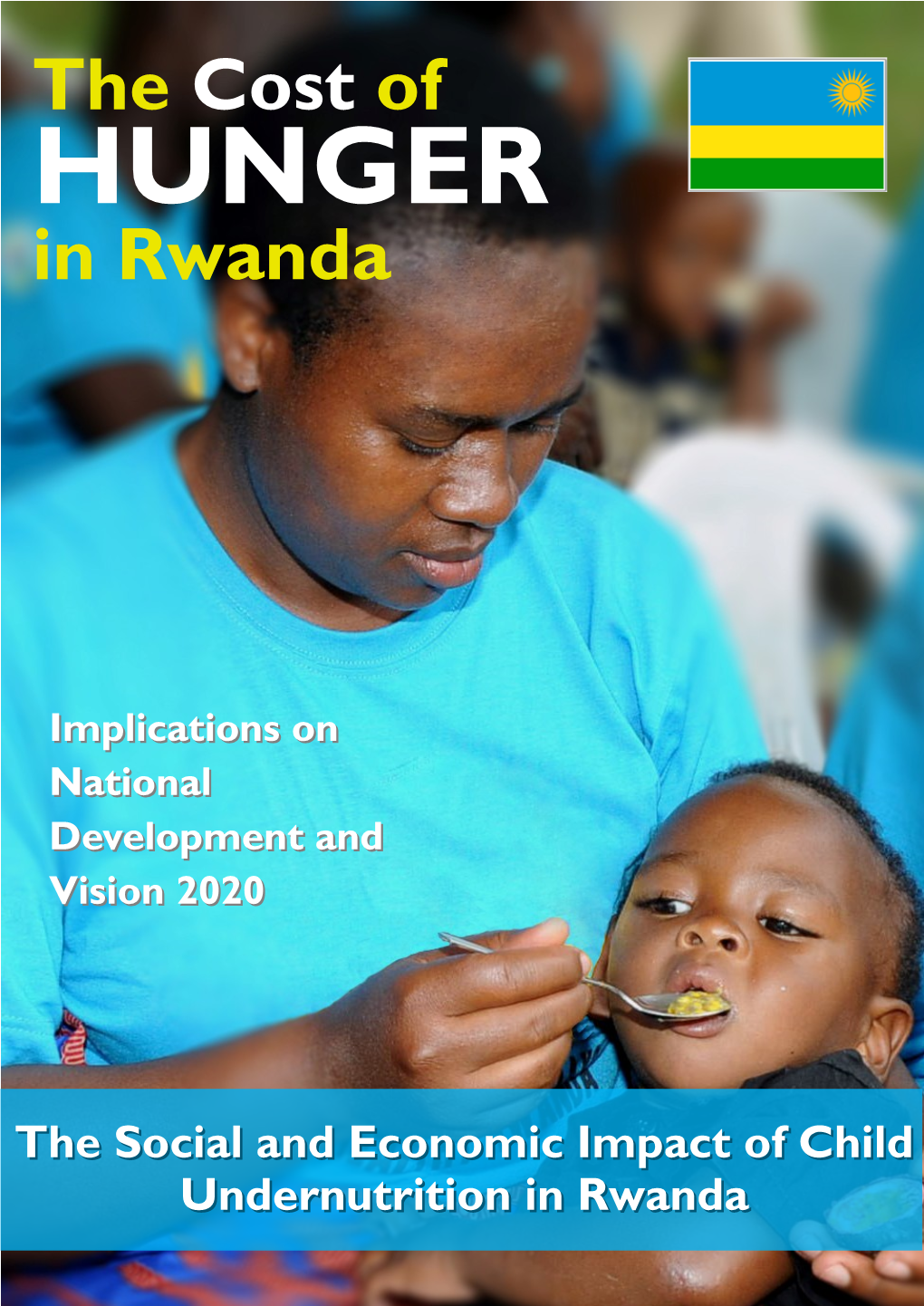 The Cost of in Rwanda