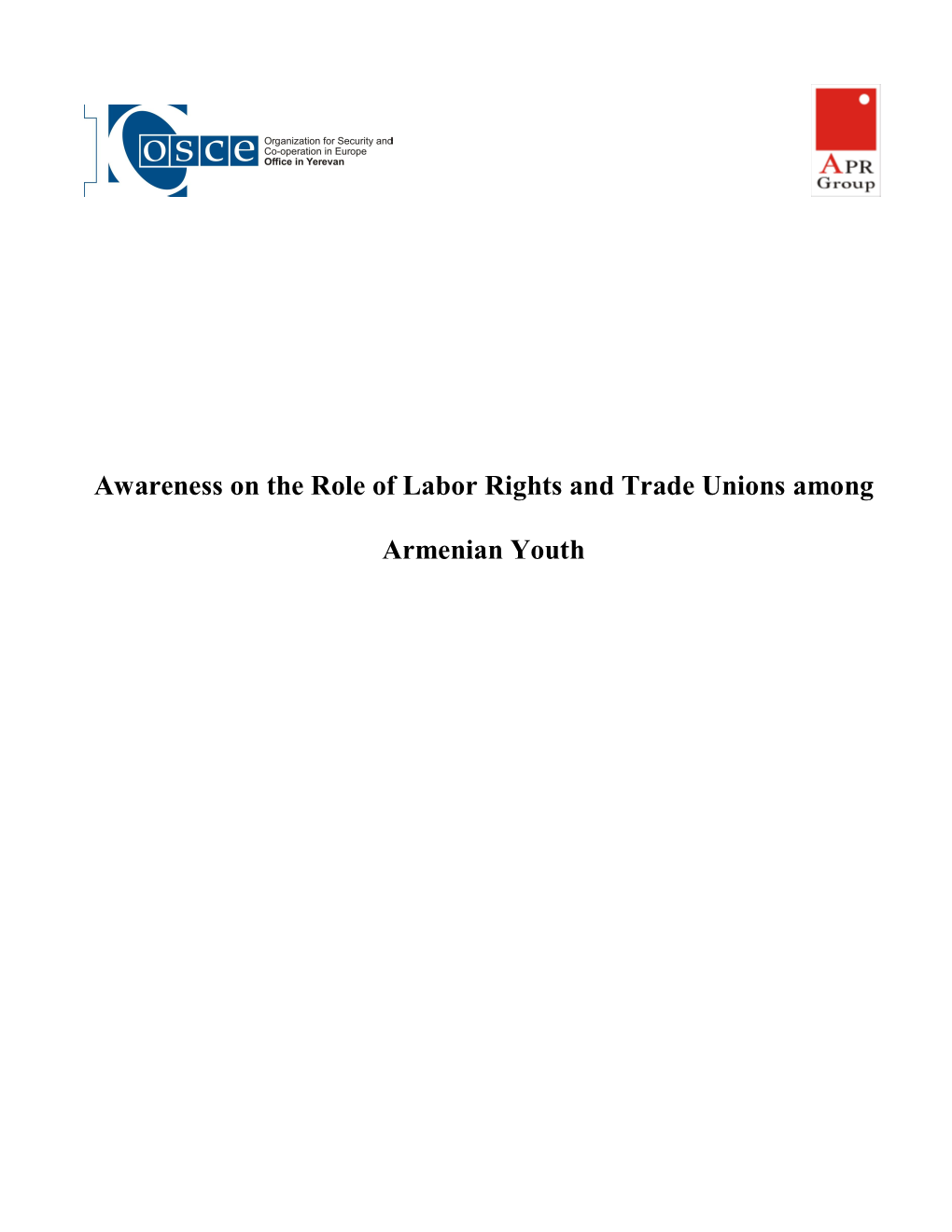 Awareness on the Role of Labor Rights and Trade Unions Among
