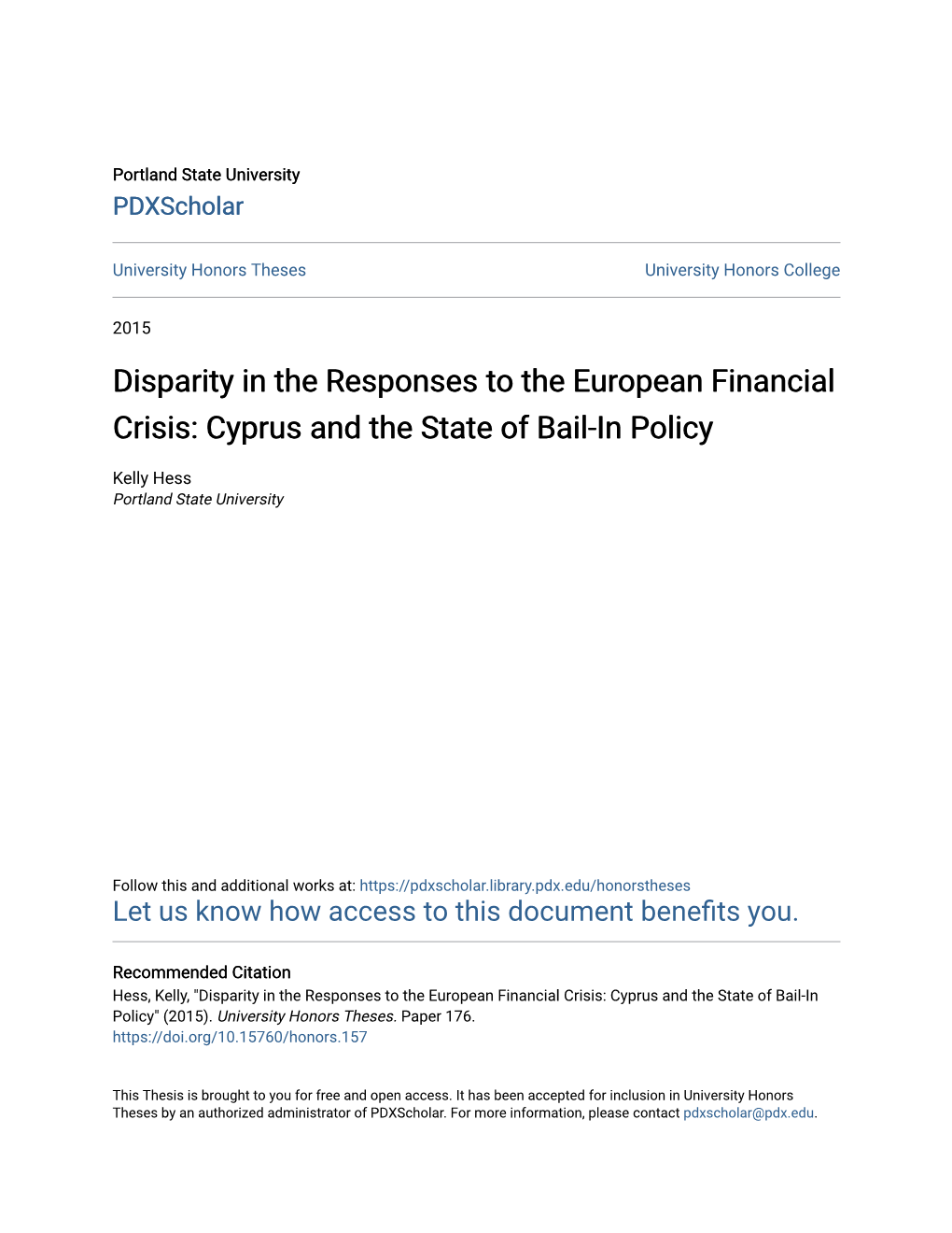 Disparity in the Responses to the European Financial Crisis: Cyprus and the State of Bail-In Policy