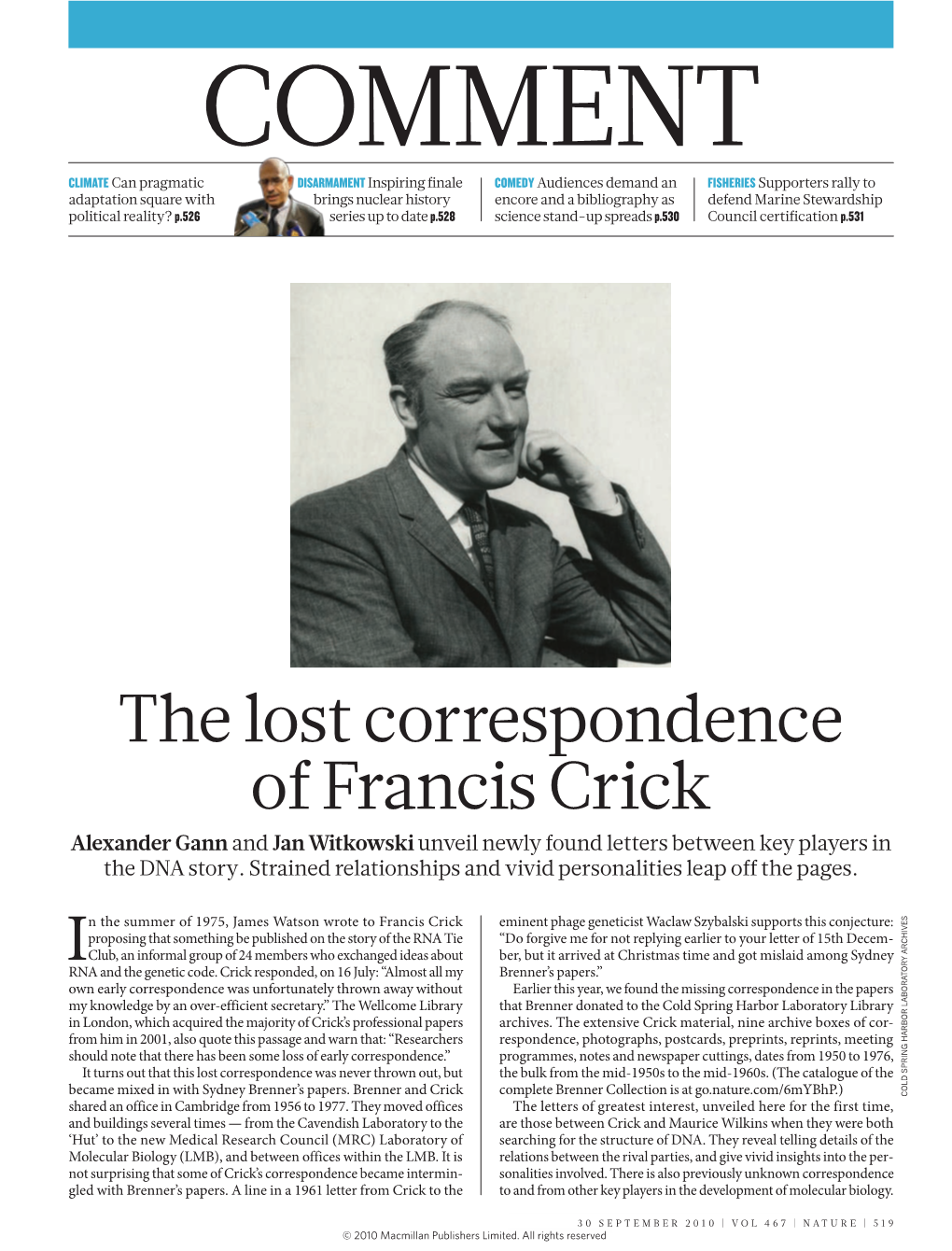 The Lost Correspondence of Francis Crick Alexander Gann and Jan Witkowski Unveil Newly Found Letters Between Key Players in the DNA Story